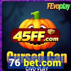 76 bet.com